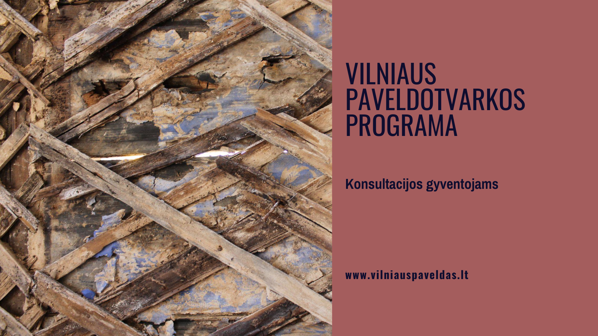 Vilniaus paveldotvarkos programa. Konsultacija gyventojams